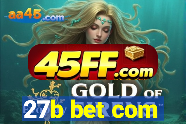 27b bet com